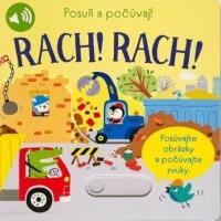 RACH! RACH! Posuň a počúvaj!