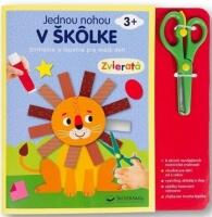 Jednou nohou v škôlke – Zvieratá 3+