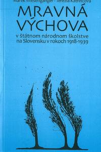 Mravná výchova v štátnom národnom školstve na Slovensku v rokoch 1918-1939