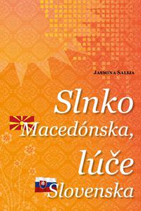 Slnko Macedónska, lúče Slovenska