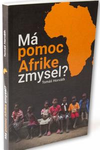 Má pomoc Afrike zmysel?