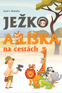 Ježko a líška na cestách