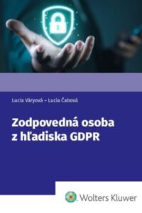 Zodpovedná osoba z hľadiska GDPR