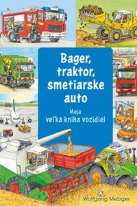 Bager, traktor, smetiarske auto