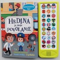 Hrdina je moje povolanie