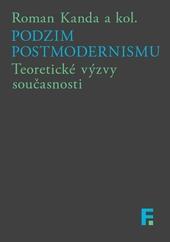 Podzim postmodernismu 