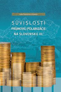 Súvislosti príjmovej polarizácie na Slovensku III.