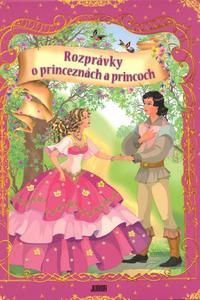 Rozprávky o princeznách a princoch