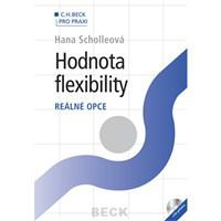 Hodnota flexibility - reálné opce