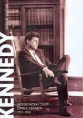 Nedokončený život -John F. Kennedy 1917–1963