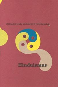 Hinduismus - Základní texty východních náboženství I.