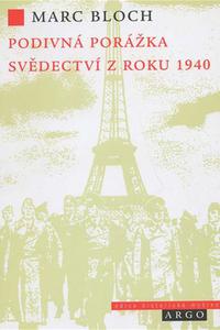 Podivná porážka - Svědectví z roku 1940