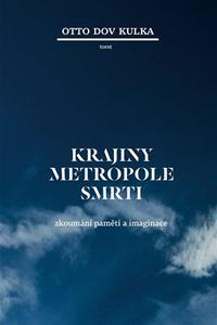 Krajiny Metropole smrti