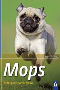 Mops - Výběr, chov, výcvik, zábava