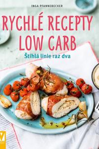 Rychlé recepty Low Carb – štíhlá linie raz dva