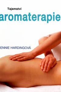 Tajemství aromaterapie   