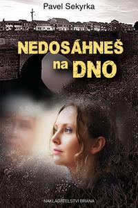 Nedosáhneš na dno