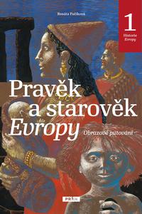 Pravěk a starověk Evropy - Historie Evropy 1