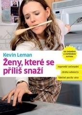 Ženy, které se příliš snaží