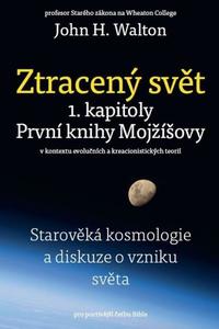 Ztracený svět - 1. kapitoly První knihy Mojžíšovy