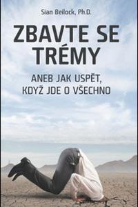 Zbavte se trémy 