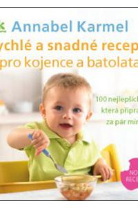 Rychlé a snadné recepty pro kojence a batolata