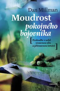 Moudrost pokojného bojovníka