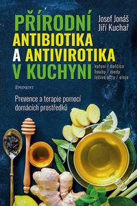 Přírodní antibiotika a antivirotika v kuchyni