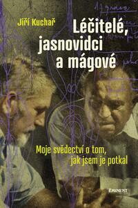 Léčitelé, jasnovidci a mágové