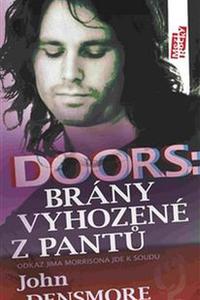 Doors: Brány vyhozené z pantů