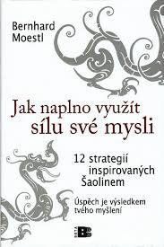 Jak naplno využít sílu své mysli 