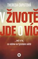 V životě jde o víc