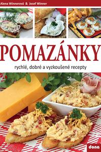 Pomazánky - rychlé, dobré a vyzkoušené recepty