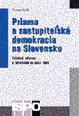 Priama a zastupiteľská demokracia na Slovensku - Volebné reformy a referendá po roku 1989