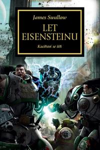 Let Eisensteinu - Kacířství se šíří