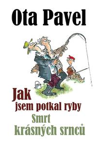 ​Jak jsem potkal ryby / Smrt krásných srnců