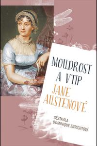 Moudrost a vtip Jane Austenové 