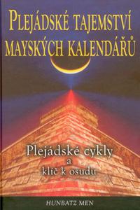 Plejádské tajemství mayských kalendářů