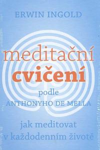 Meditační cvičení podle Anthonyho de Mella