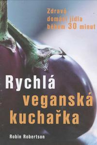 Rychlá veganská kuchařka 