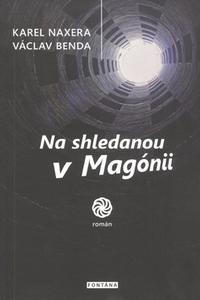 Na shledanou v Magónii 