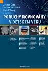 Poruchy rovnováhy v dětském věku