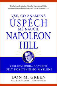 Vše, co znamená úspěch, mě naučil Napoleon Hill