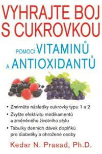 Vyhrajte boj s cukrovkou pomocí vitaminů a antioxidantů