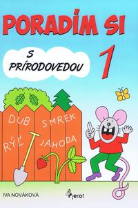 Poradím si s prírodovedou v 1. triede 