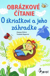 Obrázkové čítanie - O škriatkovi a jeho zahrádke