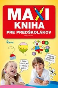 Maxi kniha pre predškolákov