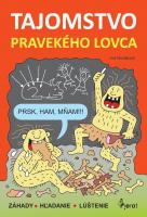 Tajomstvo pravekého lovca