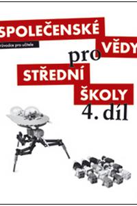 Společenské vědy pro střední školy 4. díl