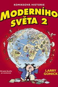 Komiksová historie moderního světa 2 - Od pádu Bastilly po současnost